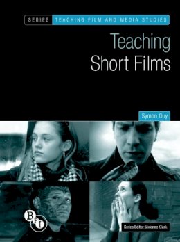 Symon Quy - Teaching Short Films - 9781844571468 - V9781844571468