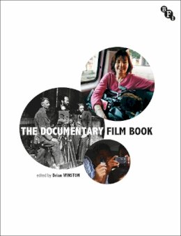Brian Winston (Ed.) - The Documentary Film Book - 9781844573417 - V9781844573417
