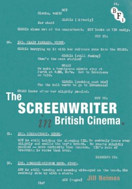 Jill Nelmes - The Screenwriter in British Cinema - 9781844573653 - V9781844573653
