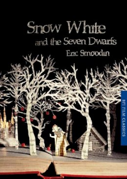 Eric Smoodin (Ed.) - Snow White and the Seven Dwarfs - 9781844574759 - V9781844574759