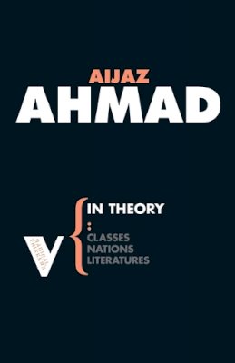 Aijaz Ahmad - In Theory - 9781844672134 - V9781844672134