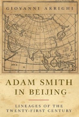 Giovanni Arrighi - Adam Smith in Beijing - 9781844672981 - V9781844672981
