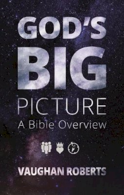 Vaughan Roberts - God's Big Picture - 9781844743704 - V9781844743704