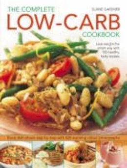 Elaine Gardner - Complete Low-Carb Cookbook - 9781844766505 - V9781844766505