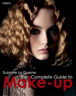 Suzanne Le Quesne - The Complete Guide to Make-up (Hairdressing and Beauty Industry Authority/Thomson Learning) - 9781844801442 - V9781844801442