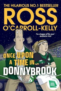 Ros O'carroll-Kelly - Once Upon A Time In Donnybrook - 9781844885527 - 9781844885527