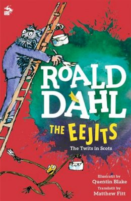 Roald Dahl - The Eejits (Itchy Coo) - 9781845020972 - V9781845020972