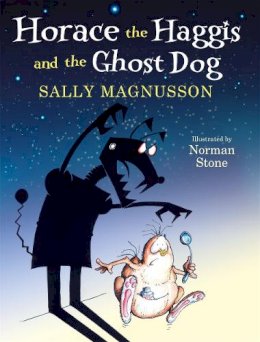 Sally Magnusson - Horace the Haggis and the Ghost Dog - 9781845026387 - V9781845026387