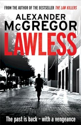 Alexander Mcgregor - Lawless - 9781845027452 - KTG0002282