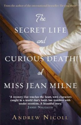Andrew Nicoll - The Secret Life and Curious Death of Miss Jean Milne - 9781845029821 - V9781845029821