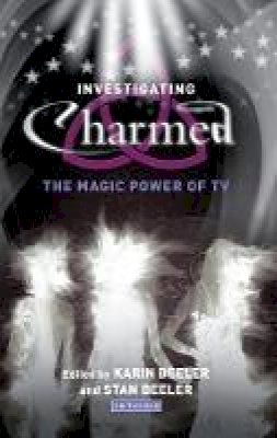 Stan Beeler - Investigating  Charmed : The Magic Power of TV - 9781845114800 - V9781845114800