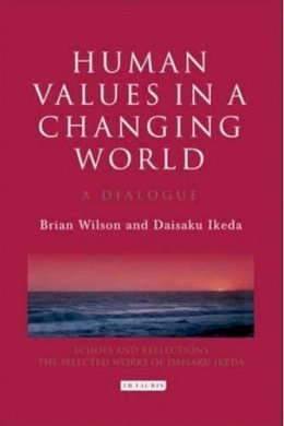 Bryan Wilson - Human Values in a Changing World: A Dialogue - 9781845115975 - V9781845115975
