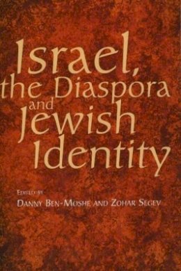 Danny Ben-Moshe - Israel, the Diaspora and Jewish Identity - 9781845191894 - V9781845191894