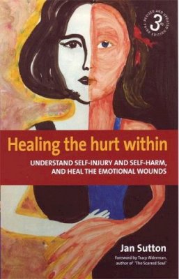 Jan Sutton - Healing the Hurt within - 9781845282264 - V9781845282264