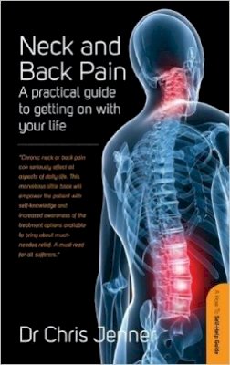 Dr Chris Jenner, Mb Bs, Frca, Ffpmrca - Neck and Back Pain: A self-help guide - 9781845284688 - V9781845284688