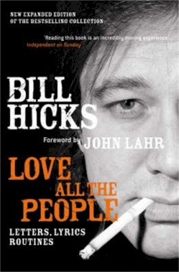 Bill Hicks - Love All the People - 9781845291112 - KDK0017393