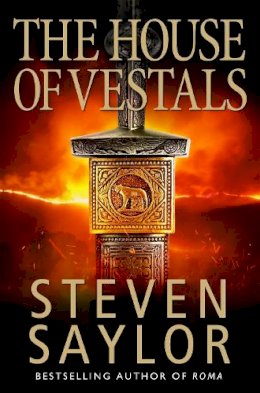 Steven Saylor - The House of the Vestals - 9781845292492 - V9781845292492