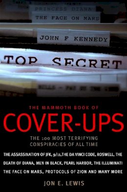 Jon E. Lewis - The Mammoth Book of Cover-ups - 9781845296087 - V9781845296087