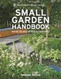 Andrew Wilson - Rhs Small Garden Handbook - 9781845336813 - V9781845336813
