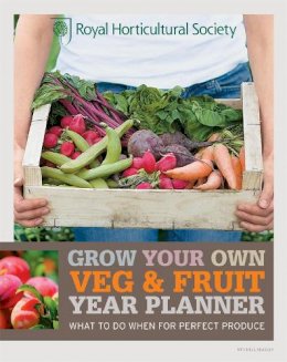 Royal Horticultural Society - Rhs Grow Your Own Veg & Fruit Year Planner - 9781845337339 - V9781845337339