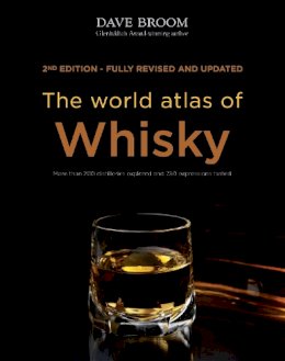 Dave Broom - The World Atlas of Whisky - 9781845339517 - V9781845339517
