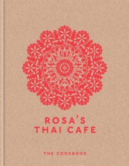 Saiphin Moore - Rosa's Thai Cafe: The Cookbook - 9781845339531 - V9781845339531