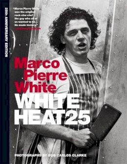 Marco Pierre White - White Heat - 9781845339906 - V9781845339906