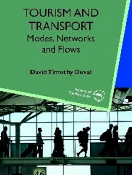 David Timothy Duval - Tourism and Transport - 9781845410636 - V9781845410636