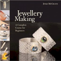 Jinks Mcgrath - Jewellery Making: A Complete Course for Beginners - 9781845432386 - KKD0010778