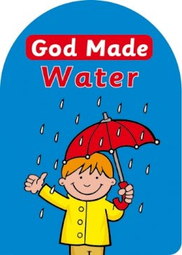 Catherine Mackenzie - God made water (God Made (Christian Focus)) - 9781845506605 - V9781845506605