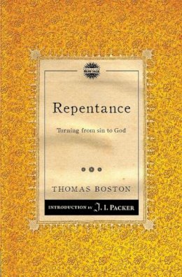 Thomas Boston - Repentance: Turning from sin to God - 9781845509750 - V9781845509750
