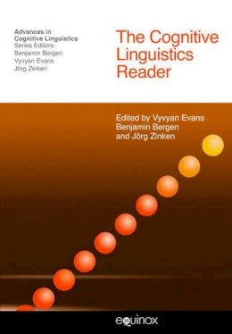 Evans - The Cognitive Linguistics Reader (Advances in Cognitive Linguistics) - 9781845531102 - V9781845531102