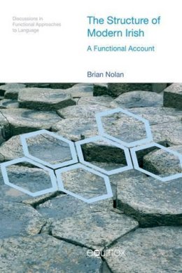 Brian Nolan - The Structure of Modern Irish - 9781845534219 - V9781845534219