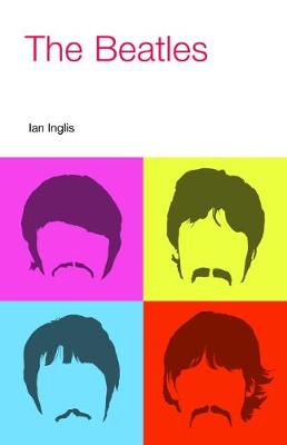 Ian Inglis - The Beatles (Icons of Pop Music) - 9781845538651 - V9781845538651