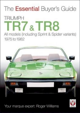 Roger Williams - Triumph TR7 and TR8 - 9781845843168 - V9781845843168