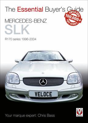 Chris Bass - Mercedes-Benz SLK R170 Series 1996-2004 - 9781845848088 - V9781845848088