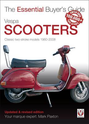 Mark Paxton - Vespa Scooters - Classic 2-stroke models 1960-2008 (Essential Buyer's Guide) - 9781845848835 - V9781845848835