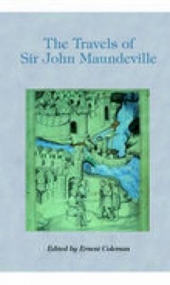 E C Coleman - The Travels of Sir John Mandeville - 9781845880750 - V9781845880750