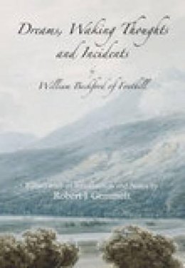 William Beckford - Dreams, Waking Thoughts and Incidents - 9781845881610 - V9781845881610