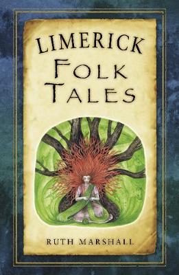 Ruth Marshall - Limerick Folk Tales - 9781845882280 - 9781845882280