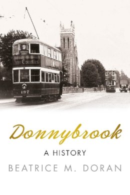 Beatrice Doran - Donnybrook: A History - 9781845887698 - 9781845887698