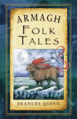 Frances Quinn - Armagh Folk Tales - 9781845888145 - V9781845888145