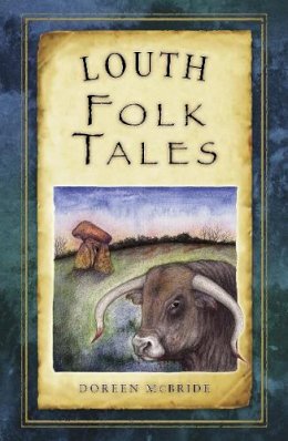 Doreen Mcbride - Louth Folk Tales - 9781845888480 - KKD0013042