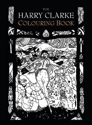 The History Press - The Harry Clarke Colouring Book - 9781845889036 - 9781845889036