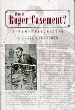 Michael Laubscher - Who is Roger Casement? - 9781845889821 - V9781845889821