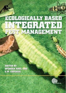 . Ed(S): Koul, Opender; Cuperus, G.w. - Ecologically-based Integrated Pest Management - 9781845930646 - V9781845930646