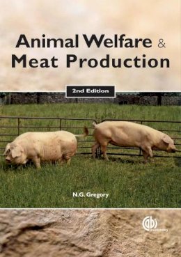N G    [Aut Gregory - Animal Welfare and Meat Production - 9781845932152 - V9781845932152