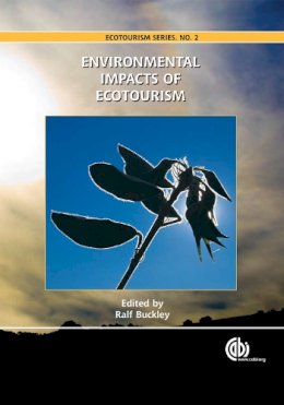 Ralf Buckley - Environmental Impacts of Ecotourism - 9781845934569 - V9781845934569