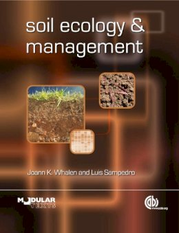 Whalen, J.k.; Sampedro, L. - Soil Ecology and Management - 9781845935634 - V9781845935634