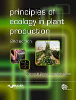 Thomas Sinclair - Principles of Ecology in Plant Production - 9781845936549 - V9781845936549